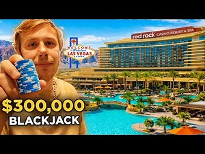 I WENT ON A $300,000 BLACKJACK RUN IN VEGAS! (RED ROCK CASINO)