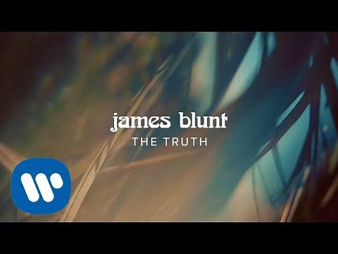 James Blunt - The Truth [Official Lyric Video]