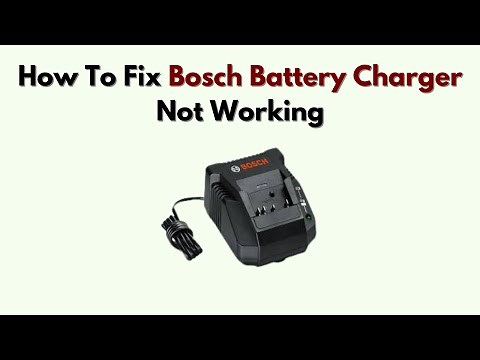 How to Fix Bosch Battery Charger Not Working – Power Input & Fault LED Guide