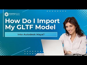 How to Import a GLTF Model into Autodesk Maya?