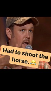 25K views · 7.7K reactions | Had to shoot the horse!  Larry the Cable Guy #dailylaugh #comedy #fyp #horse #jokes #funnyreels | Daily Laughs | Facebook