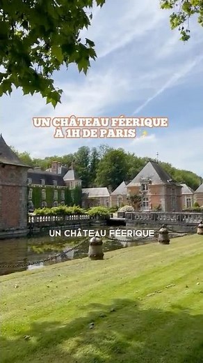 A FAIRY-TALK CASTLE to see in Essonne 💫🏰