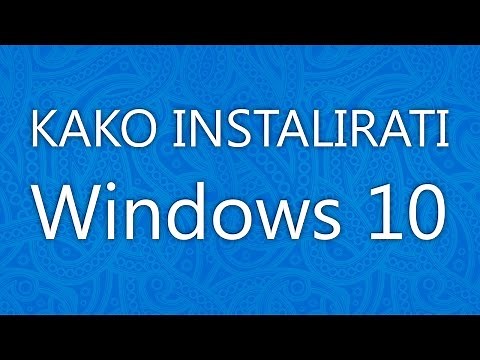 Kako instalirati Windows 10