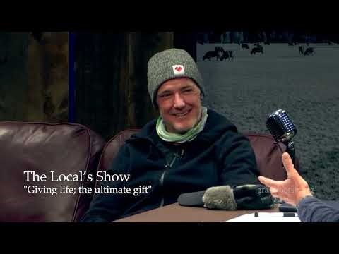The Local's Show "Giving life; the ultimate gift" with Chris Klug