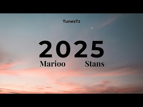 2025 Marioo ft Stans - Official Lyrics video by TunesTz