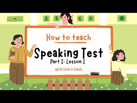 TEACH EPISODES | How to Teach Speaking Test