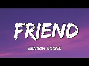 Benson Boone - Friend (Lyrics)
