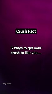 126K views · 4.2K reactions | 5 way to get your crush to like...