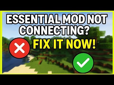 ✅ Fix Essential Mod Not Connecting to Network in Minecraft