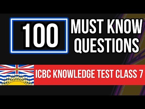 ICBC Knowledge Test Guide Class 7 British Columbia (100 Must Know Questions)