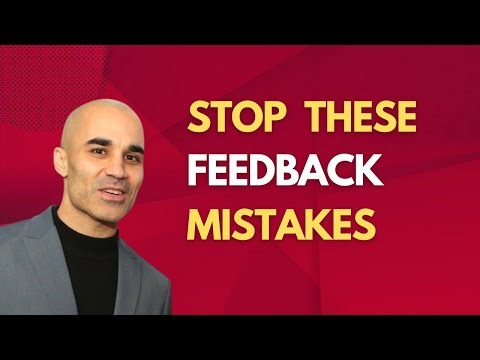 7 Common Mistakes People Make When Giving Feedback (and How to Avoid Them)