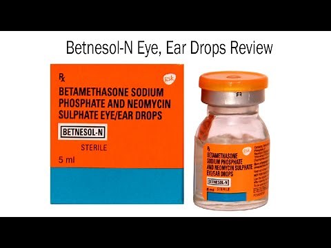 Betnesol-N Eye, Ear Drops Review | benefits of Betnesol-N Drops | Tuber Review