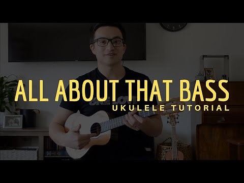 Meghan Trainor - All About That Bass (EASY Ukulele Tutorial) - Chords - How To Play