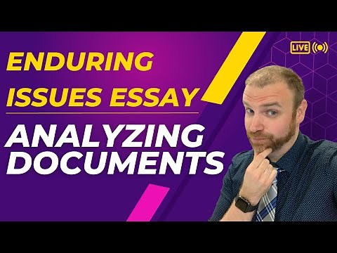 Writing the Enduring Issues Essay | Analyzing the Documents