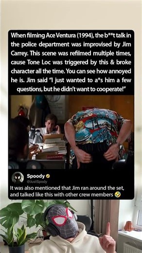 During the filming of Ace Ventura (1994), Jim Carrey couldn't hold it