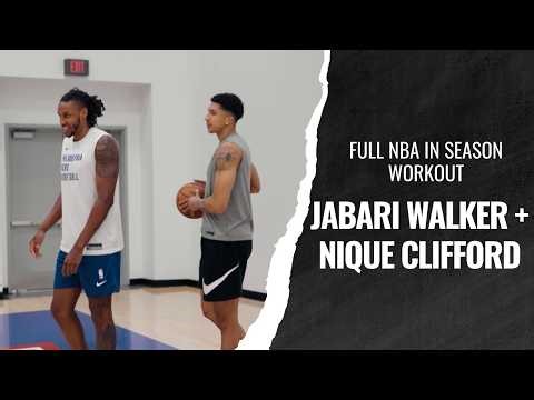 NBA IN SEASON WORKOUT WITH SIXERS JABARI WALKER AND THE KINGS' NIQUE CLIFFORD