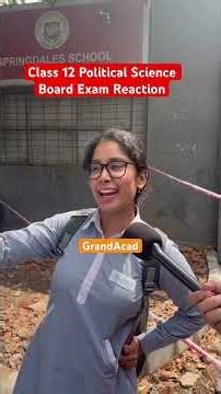 Class 12 Political Science Board Exam First Reaction