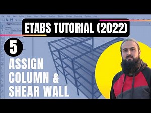 How to Assign Column & Shear Wall in Etabs | Etabs Tutorial for Building Design #engineeringnetwork