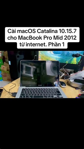 Cài macOS Catalina 10.15.7 cho MacBook Pro Mid 2012 từ internet. Phần 1