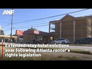 Extended-stay hotel evictions soar following Atlanta renters' rights legislation