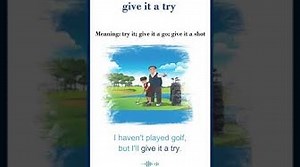Give it a try meaning give it a try sentences Common English Idioms shorts