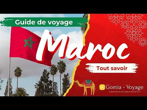 Guide COMPLET voyage AU MAROC : infos pratiques, budget, lieux à voir, météo...