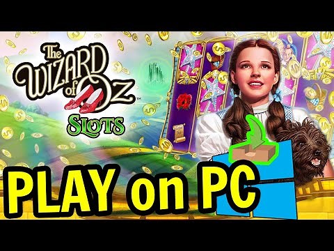 🎮 How to PLAY [ Wizard of Oz Free Slots Casino ] on PC ▶ Download and install on Windows 10/7/8