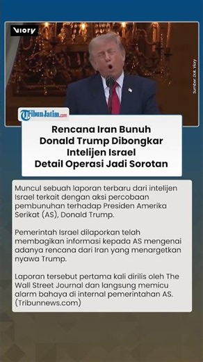 Rencana Iran Bunuh Donald Trump Dibongkar Intelijen Israel, Detail Operasi Hebohkan Publik