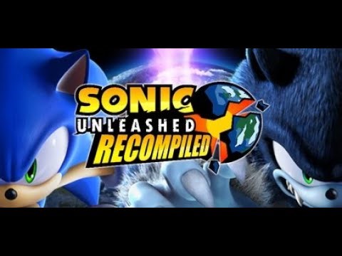 Sonic unleashed RECOMP - Amy Unleashed part 1