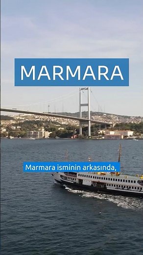 Marmara İsminin Kökeni: Mermerden Doğan Bir Coğrafya #etimoloji