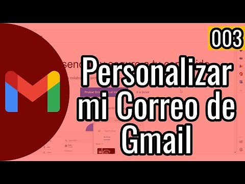 003 Personalizar mi Correo de Gmail | Correo de Gmail