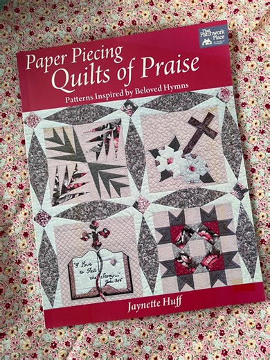 Paper Piecing Quilts of Praise: Patterns Inspired by Beloved Hymns - Jannette Huff - Etsy
