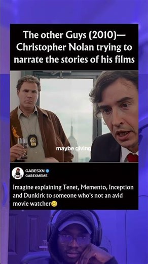 The other Guys (2010)-Christopher Nolan trying to narrate the stories of his films