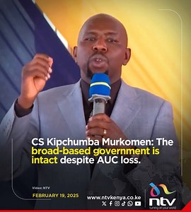CS Kipchumba Murkomen: The broad-based government is intact despite AUC loss. | NTV Kenya
