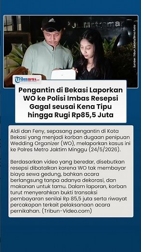 Pengantin di Bekasi Laporkan WO ke Polisi Imbas Resepsi Gagal seusai Kena Tipu, Rugi Rp85,5 Juta