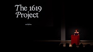 The 1619 Project's Patriotic Work