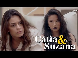 Cátia e Suzana - Parte 19 - História