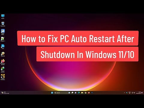 How to Fix PC Auto Restart After Shutdown In Windows 11/10