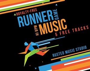 FREE MUSIC : RUNNER GAME HI BPM MUSIC 5 FREE TRACKS by RUSTED MUSIC STUDIO Music & Assets