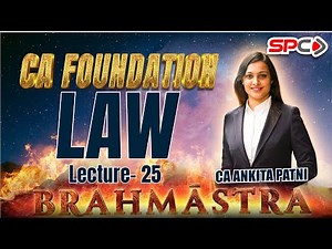 CA FOUNDATION LAW BRAHMASTRA 25 PARTNERSHIP ACT BY CA ANKITA PATNI
