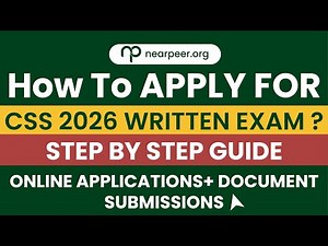 How to Fill CSS 2026 Online Written Applications? -Required Documents-Step-by-Step Guide by Nearpeer