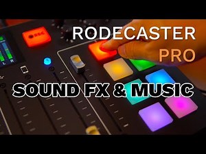 Rodecaster Pro Tutorial - Playing Sound Effects and Music from The Sound Pads