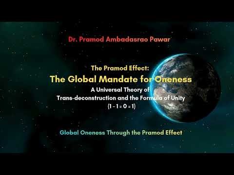 ###Global Mandate for Oneness By Dr Pramod Ambadasrao Pawar