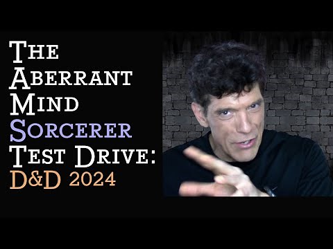 Aberrant Mind Sorcerer Test Drive (levels 1-10): D&D 2024