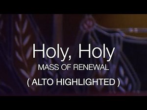 Holy Mass of Renewal ALTO Highlighted