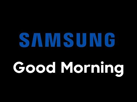 Good Morning - Samsung 2008 Alarm