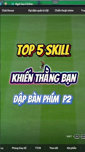 Top 5 Skill Làm Thằng Bạn Cay Đập Bàn Phím P2 #todoisangtaofco #bacthayreviewfconline #fconline