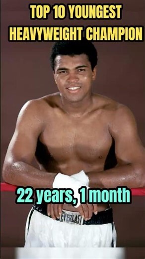 TOP 10 YOUNGEST HEAVYWEIGHT CHAMPION IN HISTORY!