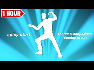 Fortnite Spicy Start Emote 1 Hour Version! (Andy Mineo, Lecrae - Coming In Hot)