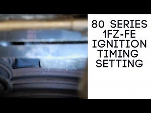1FZ-FE Ignition Timing Adjustment